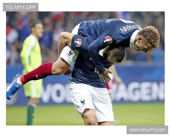 格里兹曼与本泽马：法国进攻核心角色及数据对比分析