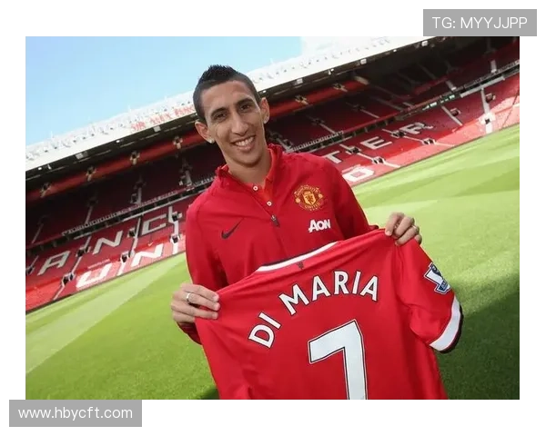 安赫尔·迪马利亚：曼联生涯与英超短暂阶段解析